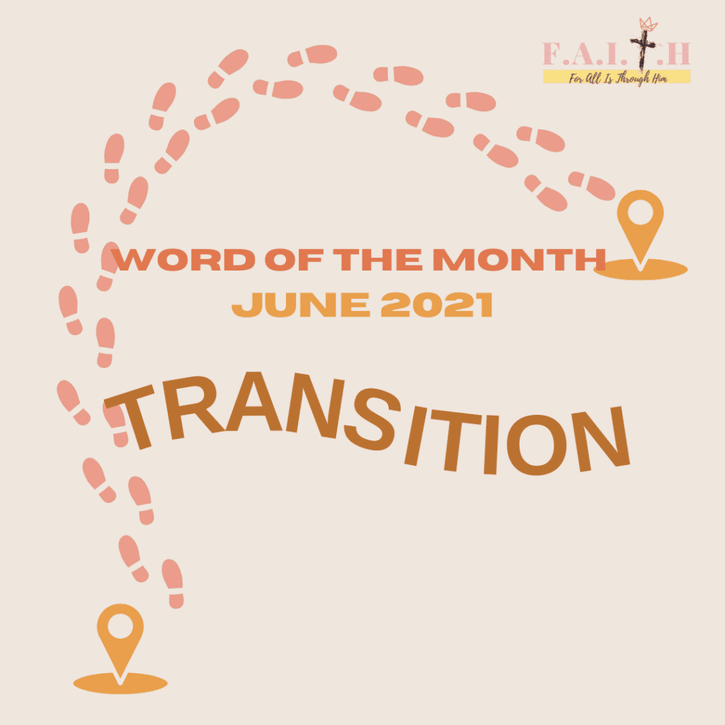 word-of-the-month-transition-for-all-is-through-him