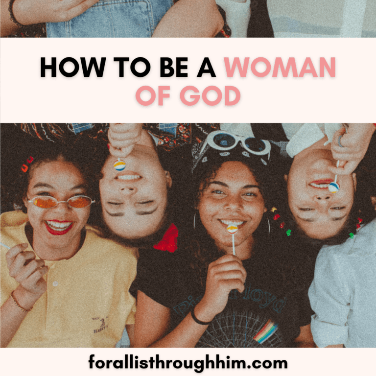 HOW TO BE A WOMAN OF GOD